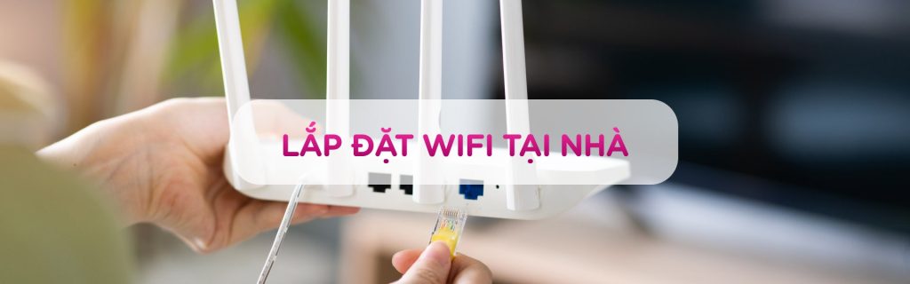 Hướng dẫn lắp mạng Internet tại Hải Phòng giá tốt, hỗ trợ trong ngày
